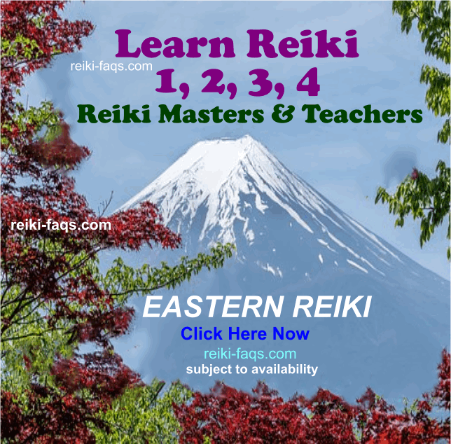 Learn Reiki Level 1, Reiki Level 2, Reiki Level 3, Reiki Level 4, Eastern Reiki, Japanese Reiki